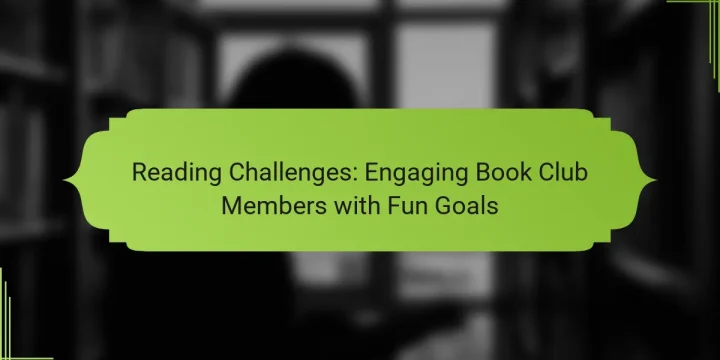 Reading Challenges: Engaging Book Club Members with Fun Goals