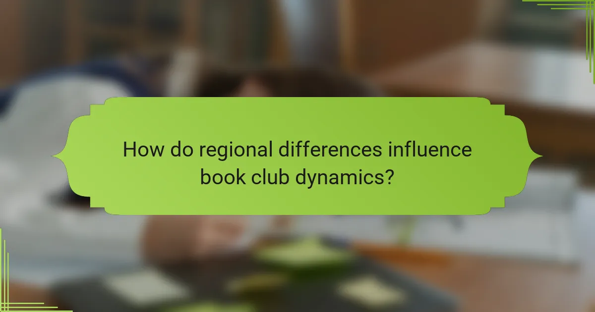 How do regional differences influence book club dynamics?