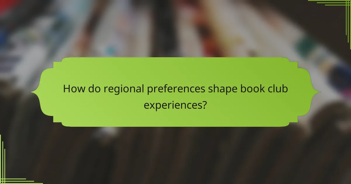 How do regional preferences shape book club experiences?