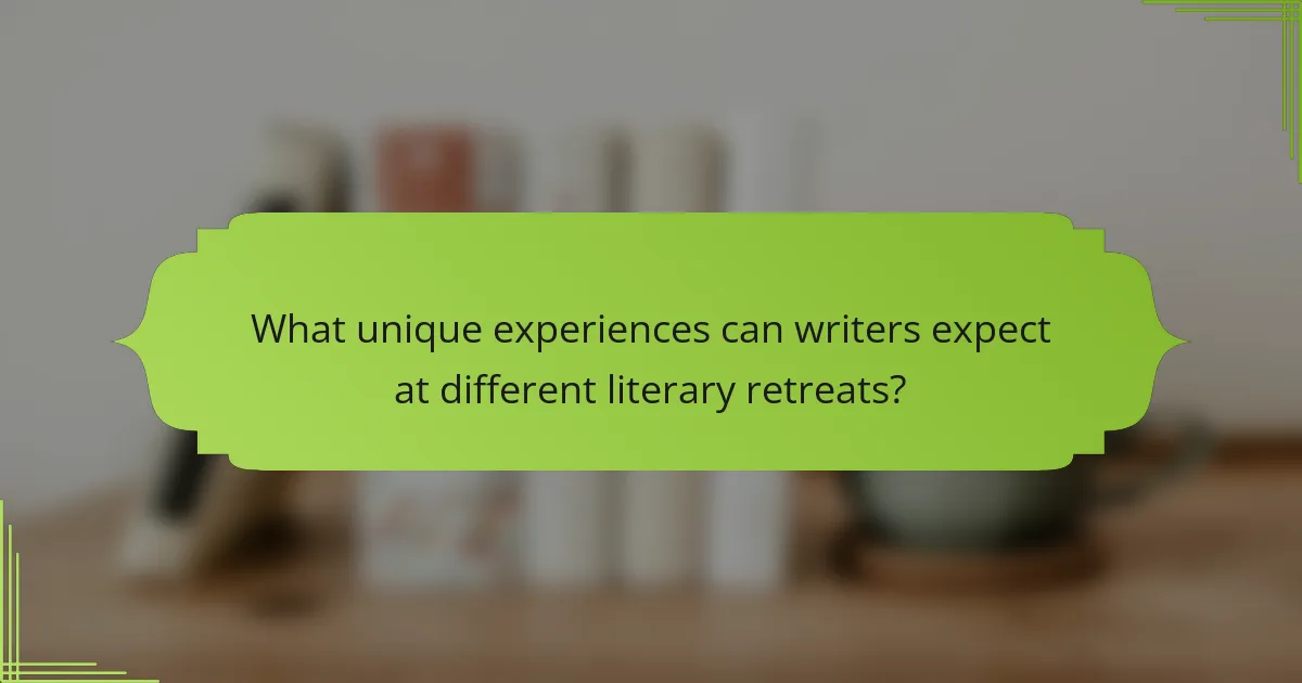 What unique experiences can writers expect at different literary retreats?