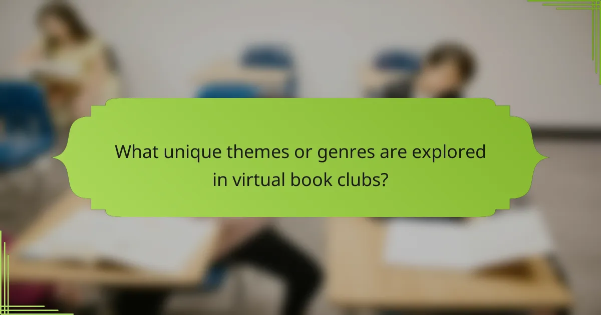 What unique themes or genres are explored in virtual book clubs?